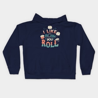 I Like The Way You Roll Kids Hoodie